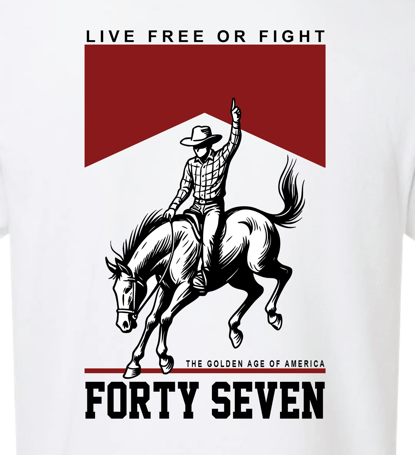 Live Free or Fight Cowboy Tee